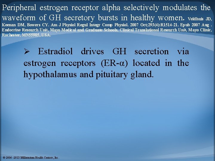 Peripheral estrogen receptor alpha selectively modulates the waveform of GH secretory bursts in healthy