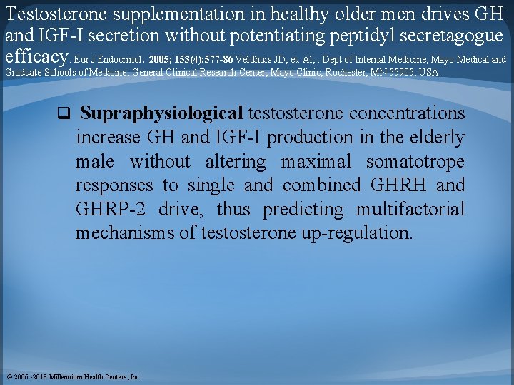 Testosterone supplementation in healthy older men drives GH and IGF-I secretion without potentiating peptidyl