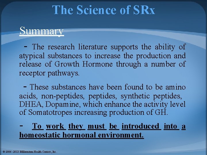 The Science of SRx Summary - The research literature supports the ability of atypical