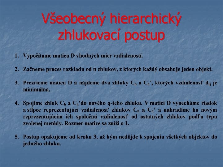 Všeobecný hierarchický zhlukovací postup 