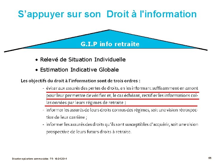 S’appuyer sur son Droit à l'information G. I. P info retraite • Relevé de