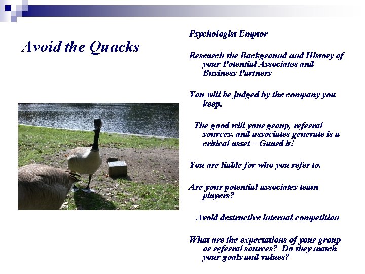 Avoid the Quacks Psychologist Emptor Research the Background and History of your Potential Associates