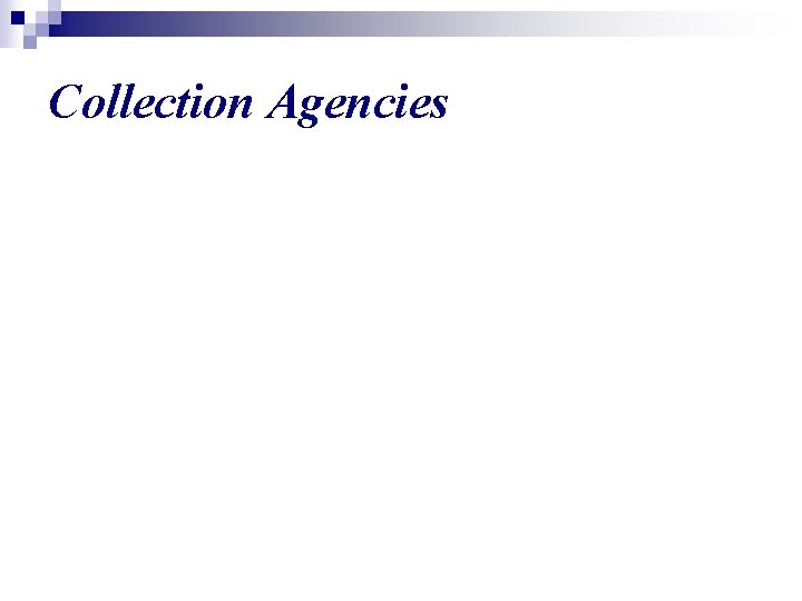 Collection Agencies 