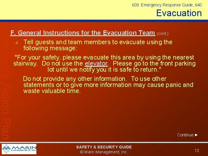 600. Emergency Response Guide, 640 Evacuation Emergency Action Plan F. General Instructions for the