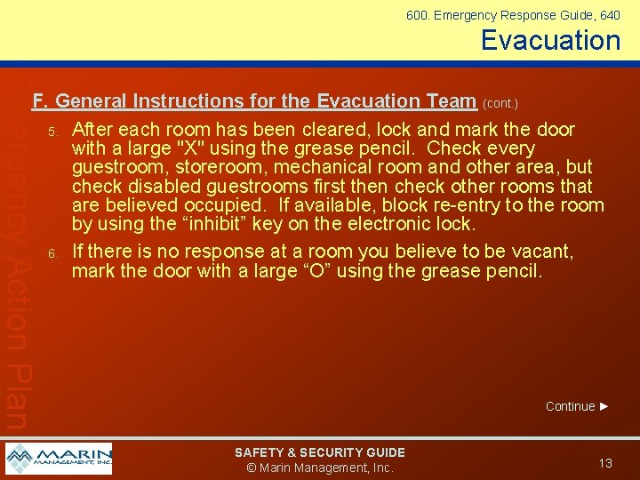 600. Emergency Response Guide, 640 Evacuation Emergency Action Plan F. General Instructions for the 600. Emergency Response Guide, 640 Evacuation Emergency Action Plan F. General Instructions for the