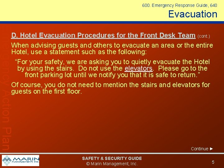 600. Emergency Response Guide, 640 Evacuation Emergency Action Plan D. Hotel Evacuation Procedures for 600. Emergency Response Guide, 640 Evacuation Emergency Action Plan D. Hotel Evacuation Procedures for