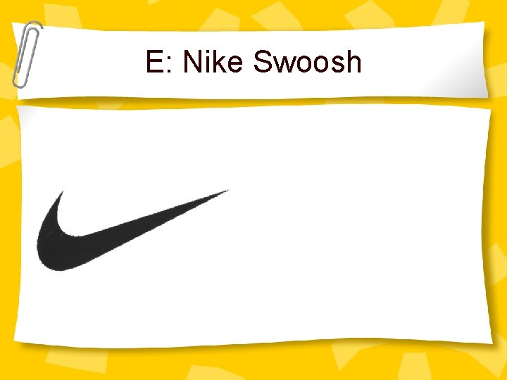 E: Nike Swoosh 