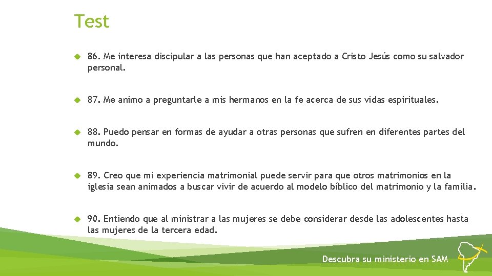 Test 86. Me interesa discipular a las personas que han aceptado a Cristo Jesús