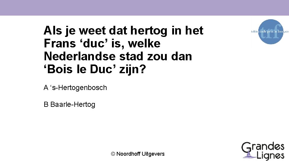 Dag van de Franse taal QUIZ Noordhoff Uitgevers