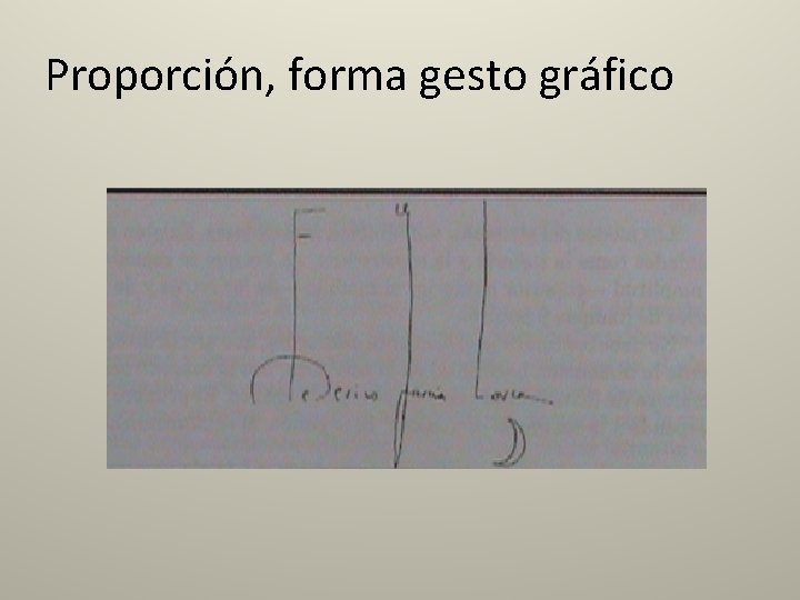 Proporción, forma gesto gráfico 