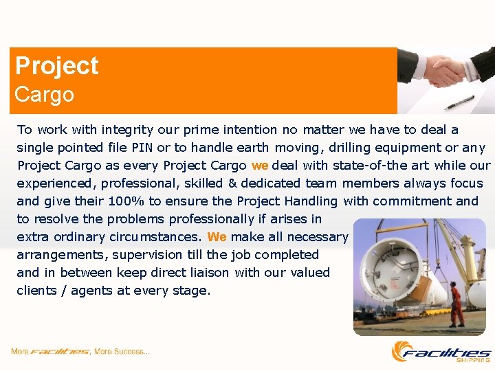 Project Cargo To work with integrity our prime intention no matter we have to