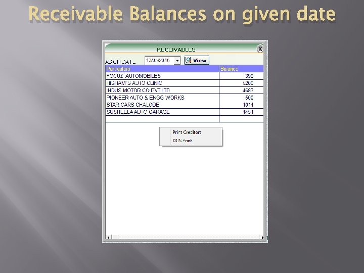 Receivable Balances on given date 