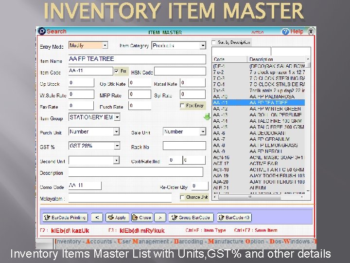 INVENTORY ITEM MASTER Inventory Items Master List with Units, GST% and other details 