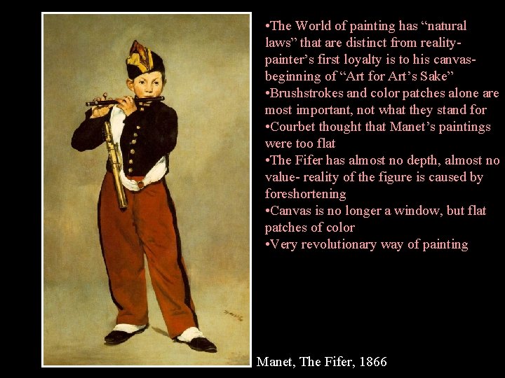  • The World of painting has “natural laws” that are distinct from realitypainter’s