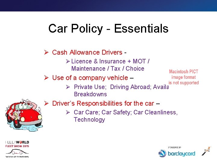 Car Policy - Essentials Ø Cash Allowance Drivers Ø Licence & Insurance + MOT