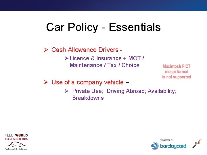 Car Policy - Essentials Ø Cash Allowance Drivers Ø Licence & Insurance + MOT