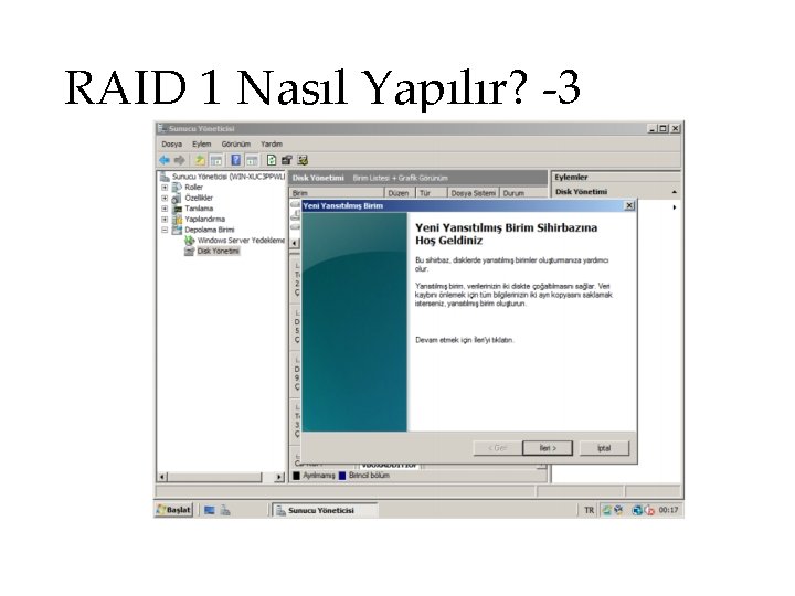 RAID 1 Nasıl Yapılır? -3 