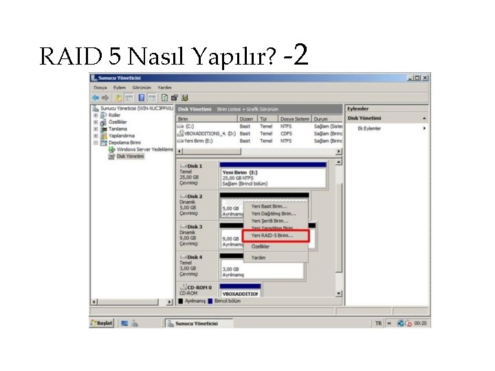 RAID 5 Nasıl Yapılır? -2 