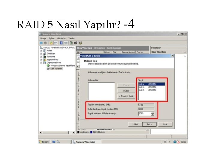 RAID 5 Nasıl Yapılır? -4 