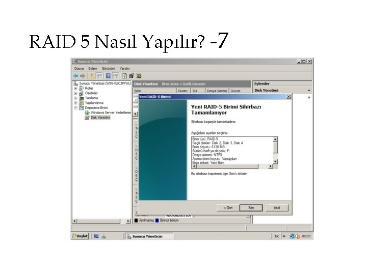 RAID 5 Nasıl Yapılır? -7 