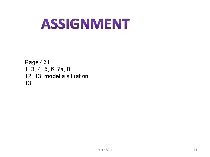 Page 451 1, 3, 4, 5, 6, 7 a, 8 12, 13, model a