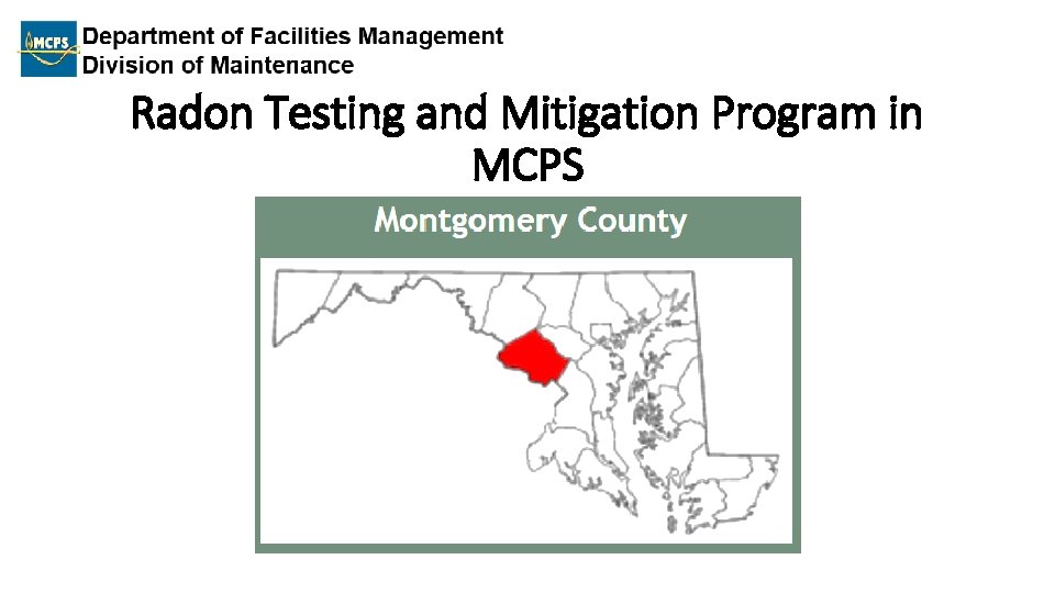 Radon Testing and Mitigation Program in MCPS 