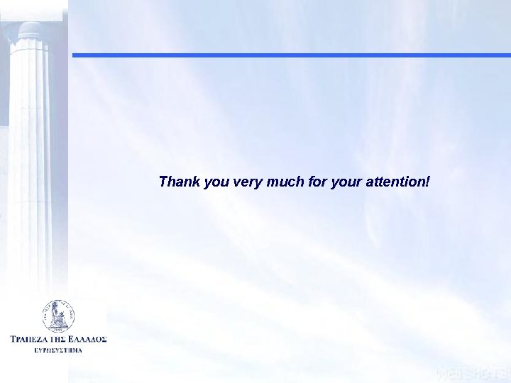 Thank you very much for your attention! Thank you very much for your attention!