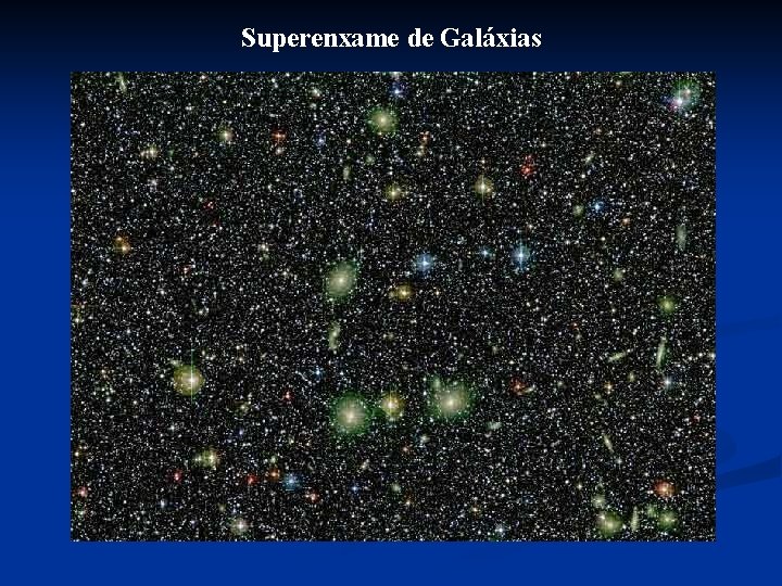 Superenxame de Galáxias 