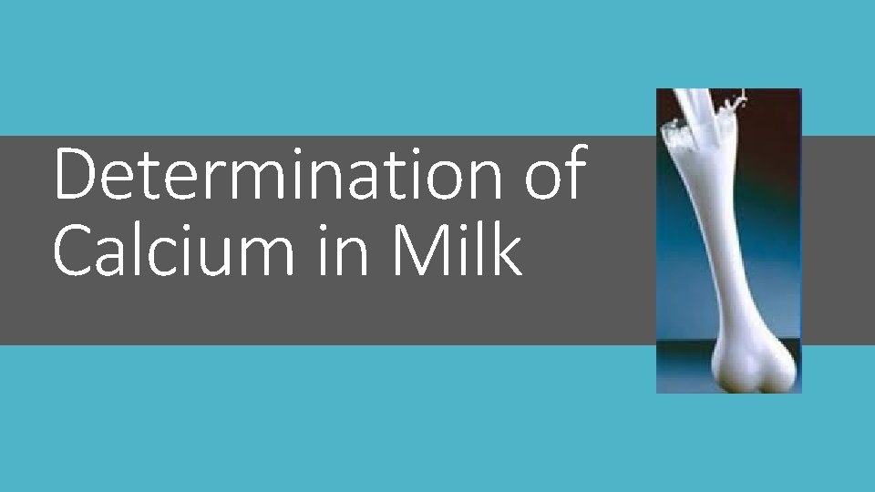 Determination of Calcium in Milk 