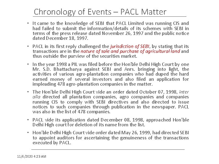 Chronology of Events – PACL Matter • It came to the knowledge of SEBI