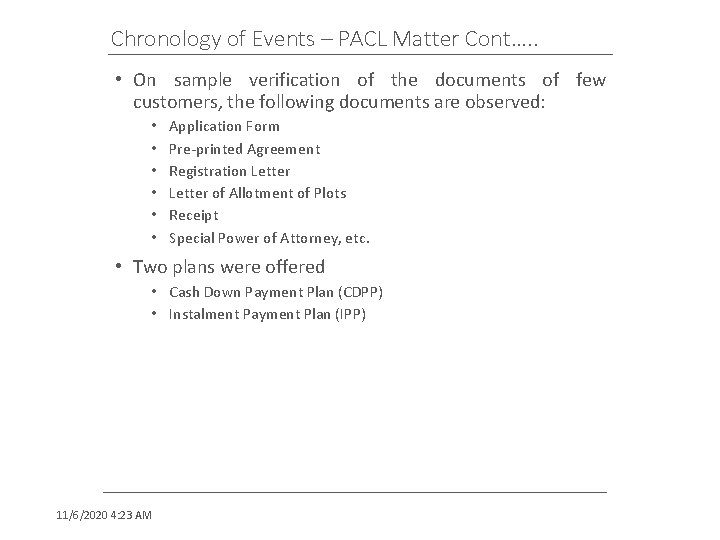 Chronology of Events – PACL Matter Cont…. . • On sample verification of the