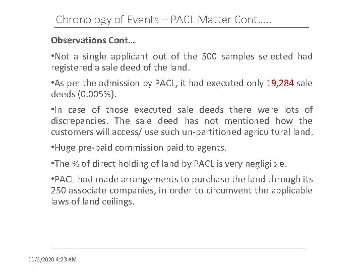 Chronology of Events – PACL Matter Cont…. . Observations Cont… • Not a single