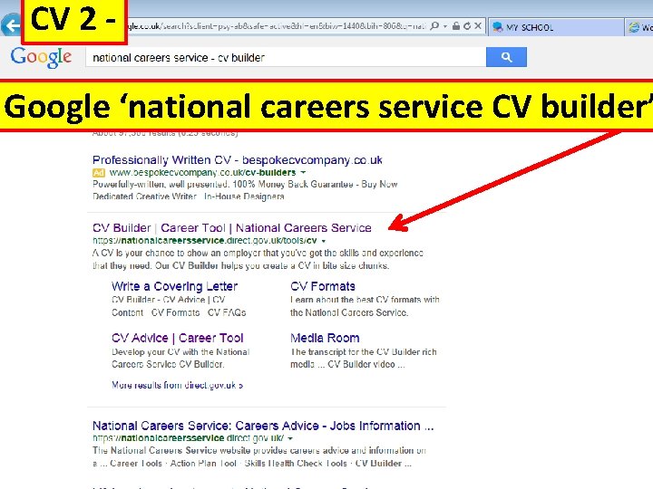 CV 2 - Google ‘national careers service CV builder’ 