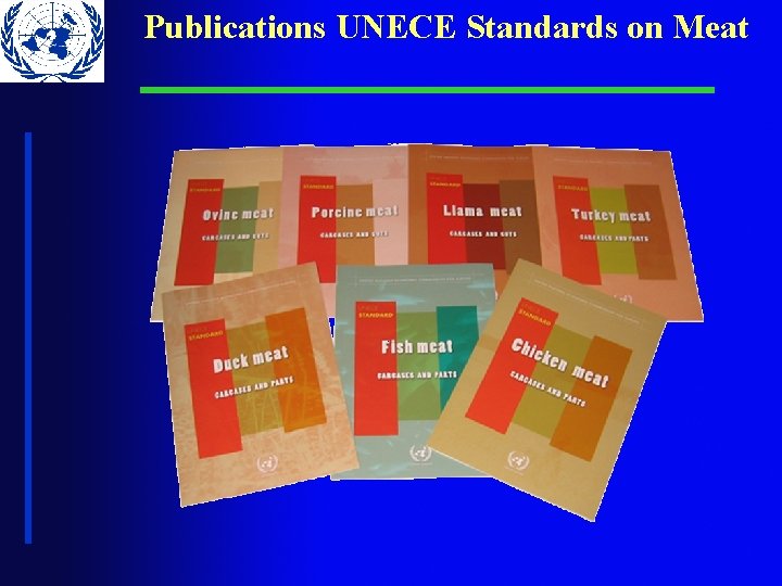 Publications UNECE Standards on Meat Publications UNECE Standards on Meat