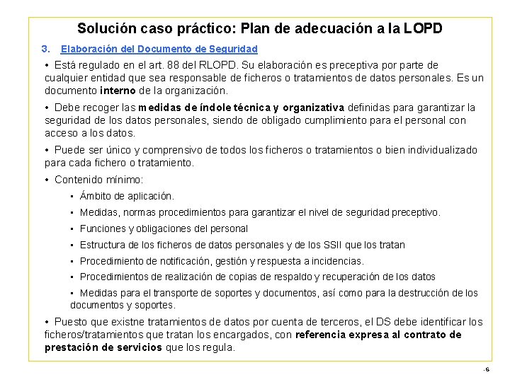 Solución caso práctico: Plan de adecuación a la LOPD 3. Elaboración del Documento de