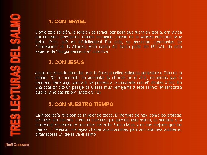 1. CON ISRAEL Como toda religión, la religión de Israel, por bella que fuera