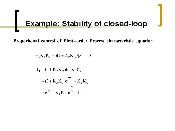 Example: Stability of closed-loop 