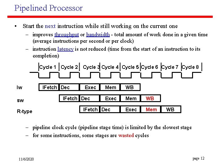Processor Design Pipeline Adapted from Computer Organization and