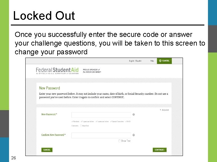 Locked Out Once you successfully enter the secure code or answer your challenge questions, Locked Out Once you successfully enter the secure code or answer your challenge questions,