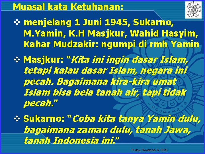 Muasal kata Ketuhanan: v menjelang 1 Juni 1945, Sukarno, M. Yamin, K. H Masjkur,