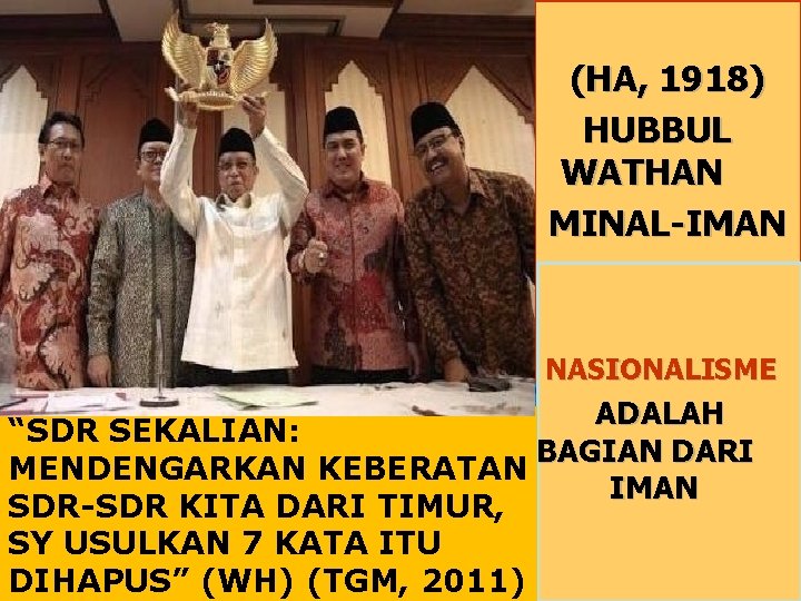 (HA, 1918) HUBBUL WATHAN MINAL-IMAN NASIONALISME ADALAH “SDR SEKALIAN: BAGIAN DARI MENDENGARKAN KEBERATAN IMAN