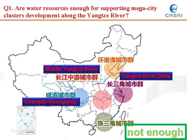 Q 1. Are water resources enough for supporting mega-city clusters development along the Yangtze Q 1. Are water resources enough for supporting mega-city clusters development along the Yangtze