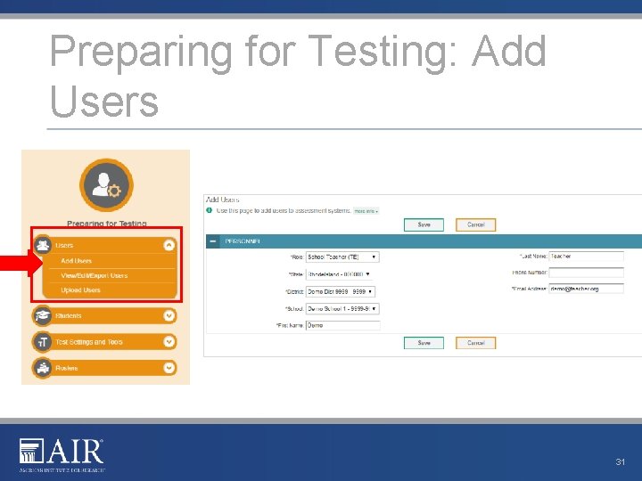 Preparing for Testing: Add Users 31 