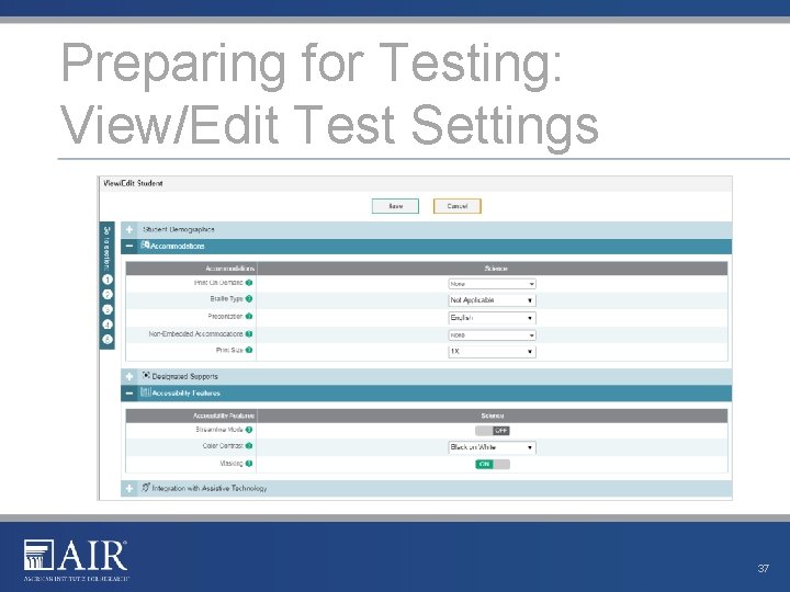 Preparing for Testing: View/Edit Test Settings 37 