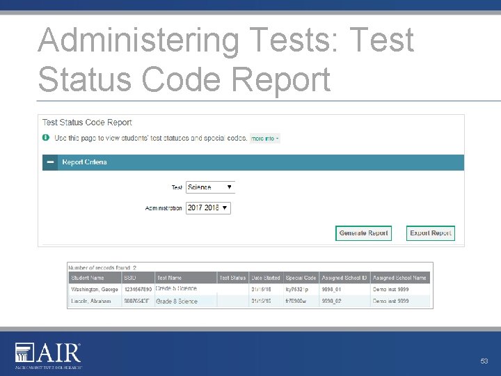 Administering Tests: Test Status Code Report 53 