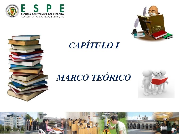 CAPÍTULO I MARCO TEÓRICO 