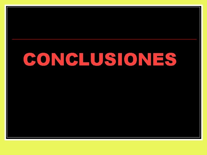CONCLUSIONES 