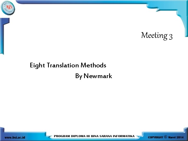 Meeting 3 Eight Translation Methods By Newmark 