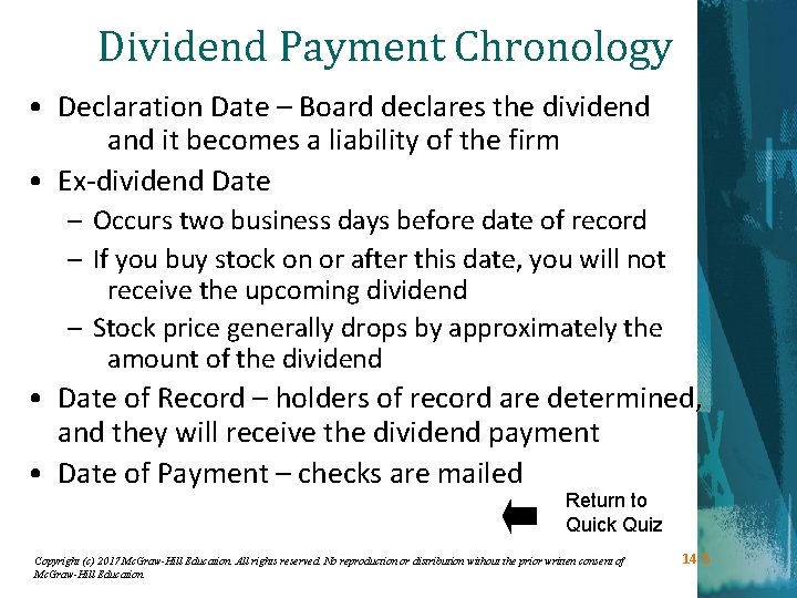 Dividend Payment Chronology • Declaration Date – Board declares the dividend and it becomes
