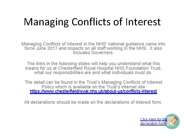 Managing Conflicts of Interest in the NHS' national guidance came into force June 2017